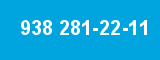 938 281-22-11